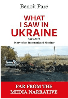 Franske militären Benoît Paré: – Vad jag såg i Ukraina