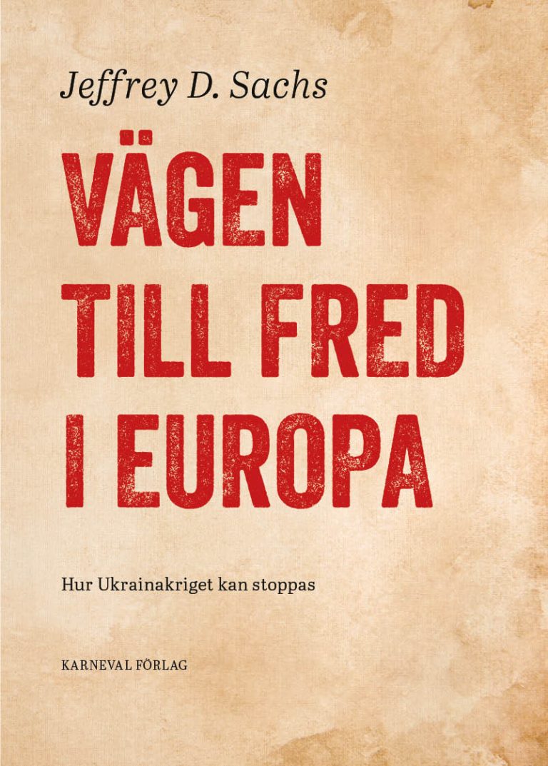 Europas dystra framtid. Hur kan Sverige undvika krig?